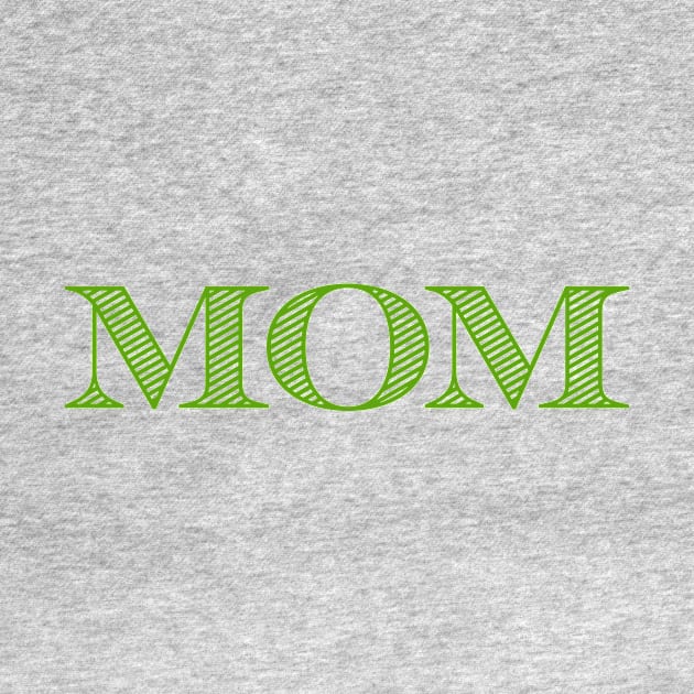 Classic Green Mom by Gregorous Design